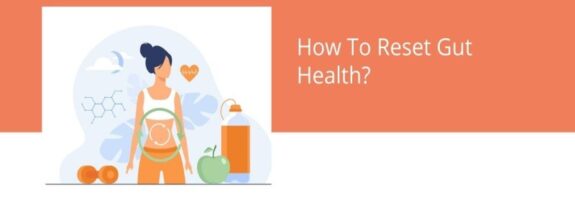 how to reset gut health